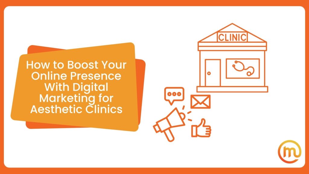 digital marketing for aesthetic clinics