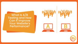 What Is AB Testing and How Can It Improve Your Website’s Performance