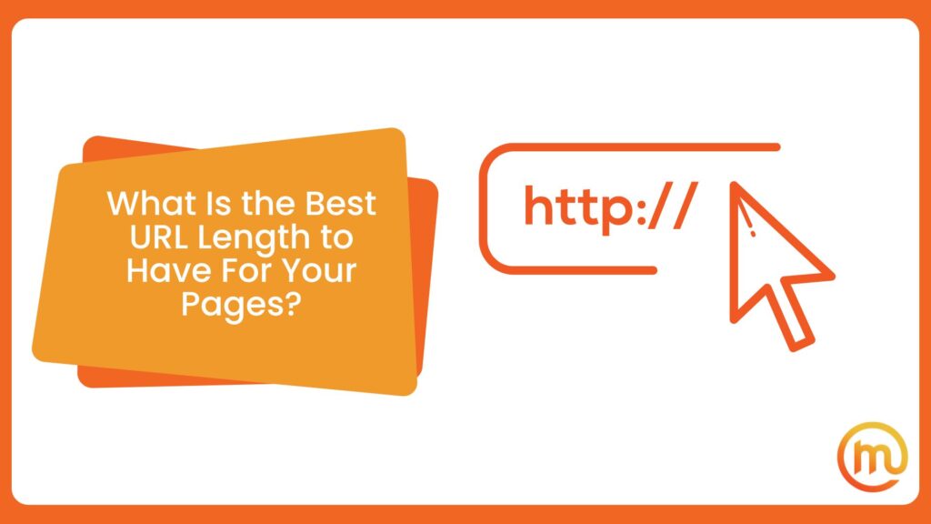 What Is the Best URL Length to Have For Your Pages